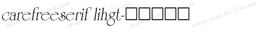 carefreeserif lihgt字体转换